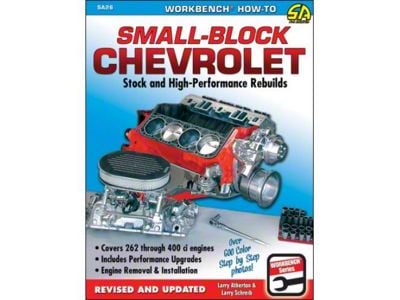 Small-Block Chevrolet: Stock and High Performance Rebuilds