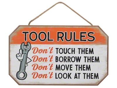 Tool Rules Hanging Wood Sign